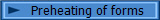 Preheating of forms